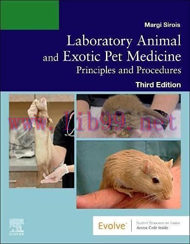 [AME]Laboratory Animal and Exotic Pet Medicine: Principles and Procedures, 3rd Edition (Origina...