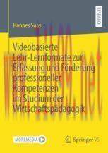 [PDF]Videobasierte Lehr-Lernformate zur Erfassung und Förderung professioneller Kompetenzen im ...