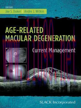 [AME]Age-Related Macular Degeneration: Current Management (ORIGINAL PDF from_ Publisher)