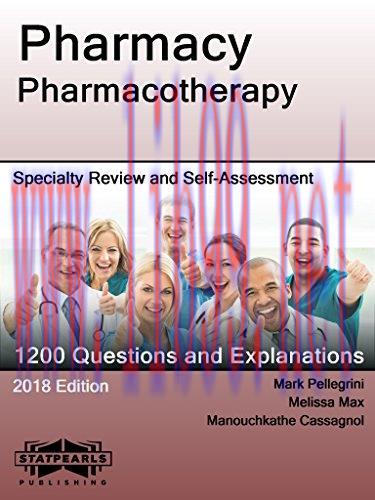 (PDF)Pharmacy Pharmacotherapy: Specialty Review and Self-Assessment (StatPearls Review Series B...