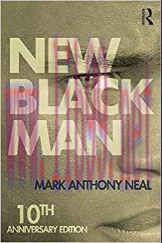 New Black Man: Tenth Anniversary Edition 2nd Edition,