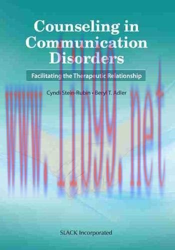 [AME]Counseling in Communication Disorders (Facilitating the Therapeutic Relationship) (Origina...