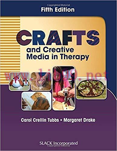 [PDF]Crafts and Creative Media in Therapy, Fifth Edition