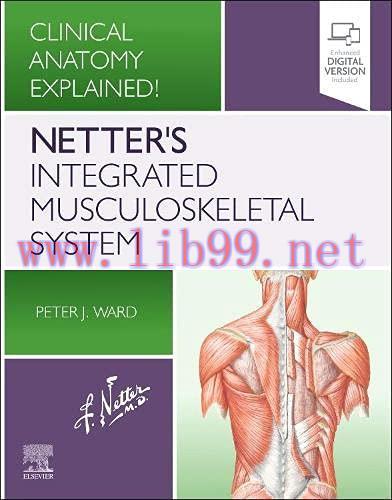[AME]Netter’s Integrated Musculoskeletal System: Clinical Anatomy Explained! (Original PDF)