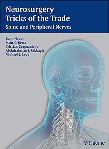 Neurosurgery Tricks of the Trade - Spine and Peripheral Nerves: Spine and Peripheral Nerves 1st...