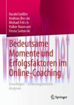 [PDF]Bedeutsame Momente und Erfolgsfaktoren im Online-Coaching: Grundlagen – Erfahrungsberichte...