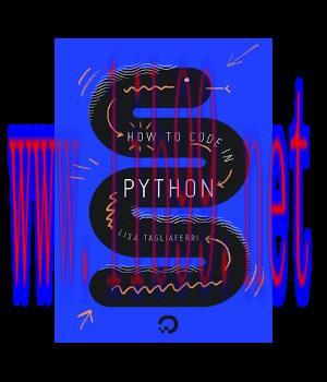 [IT-Ebook]How To Code in Python 3