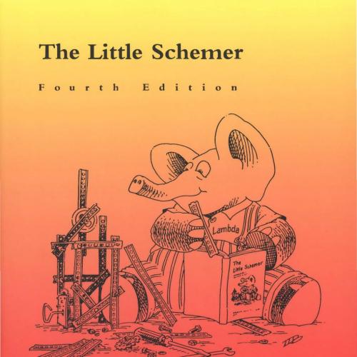 Little Schemer - 4th Edition, The - Daniel P. Friedman, Matthias Felleisen