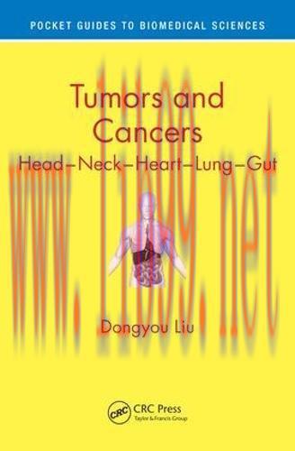 [AME]Tumors and Cancers: Head – Neck – Heart – Lung – Gut (Pocket Guides to Biomedical Sciences...