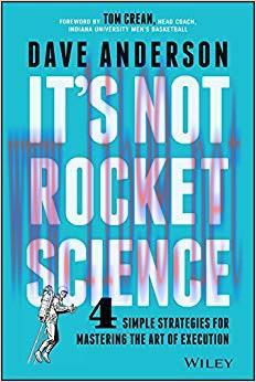 (PDF)It’s Not Rocket Science: 4 Simple Strategies for Mastering the Art of Execution 1st Editio...