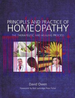 [AME]Principles and Practice of Homeopathy: The Therapeutic and Healing Process