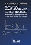 Nonlinear Wave Mechanics and Technologies