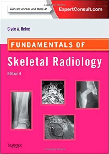Fundamentals of Skeletal Radiology, 4th Edition