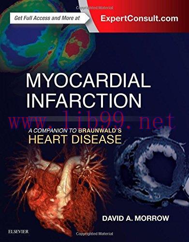 [AME]Myocardial Infarction: A Companion to Braunwald’s Heart Disease (Original PDF)