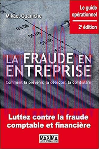 (PDF)La fraude en entreprise: Comment la prévenir, la détecter, la combattre (French Edition) 2...