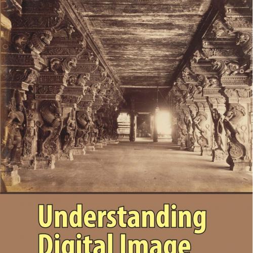 Understanding Digital Image Processing