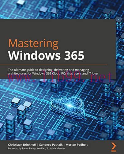 [FOX-Ebook]Mastering Windows 365: The ultimate guide to designing, delivering and managing arch...