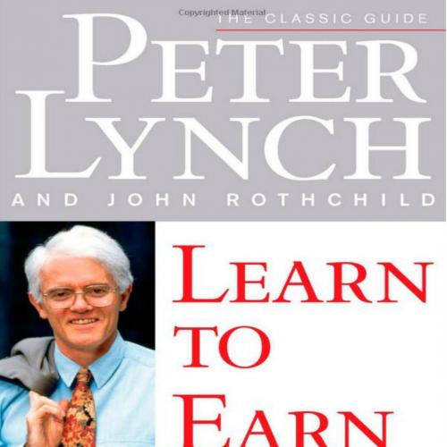 Learn to Earn A Beginner's Guide to the Basics of Investing