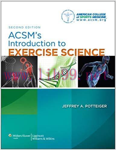 [PDF]ACSM’s Introduction to Exercise Science 2nd Edition