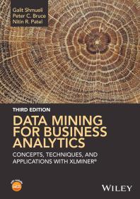 Data Mining for Business Analytics Concepts, Techniques, and Applications