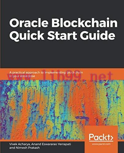 [FOX-Ebook]Oracle Blockchain Quick Start Guide