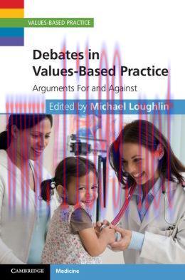 [AME]Debates in Values-Based Practice: Arguments For and Against