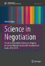 [PDF]Science in Negotiation: The Role of Scientific Evidence in Shaping the United Nations Sust...