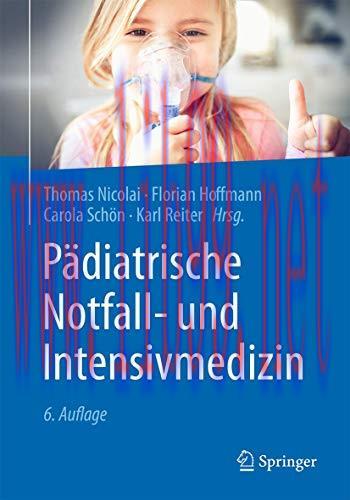 [AME]Pädiatrische Notfall- und Intensivmedizin, 6e (German Edition) (Original PDF)