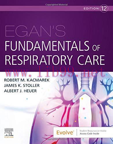 [AME]Egan’s Fundamentals of Respiratory Care, 12th Edition (Original PDF)