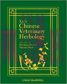 (PDF)Xie’s Chinese Veterinary Herbology 1st Edition