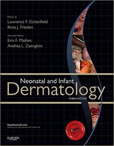 Neonatal and Infant Dermatology, 3rd Edition