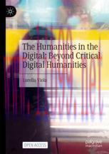 [PDF]The Humanities in the Digital: Beyond Critical Digital Humanities