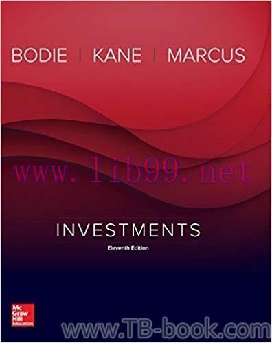 Investments 11th Edition by Zvi Bodie 答案