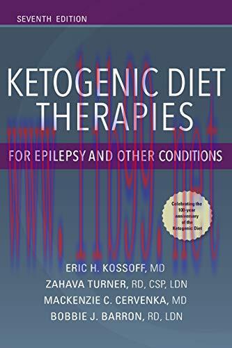 [AME]Ketogenic Diet Therapies for Epilepsy and Other Conditions, Seventh Edition (Original PDF)