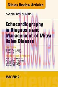 [AME]Echocardiography in Diagnosis and Management of Mitral Valve Disease, An Issue of Cardiolo...