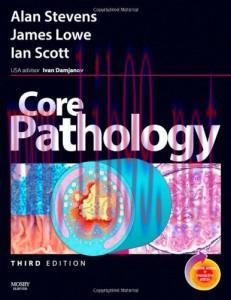 [AME]Core Pathology, 3rd Edition (ORIGINAL PDF from_ Publisher)
