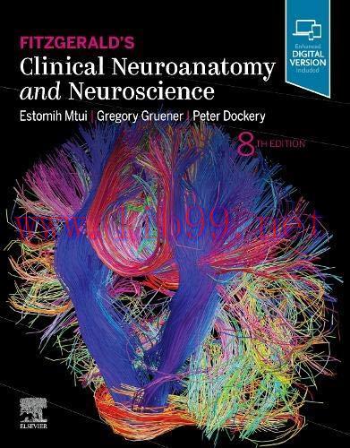[AME]Fitzgerald’s Clinical Neuroanatomy and Neuroscience, 8th Edition (Original PDF)