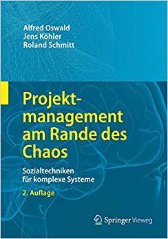 (PDF)Projektmanagement am Rande des Chaos Sozialtechniken für komplexe Systeme (German Edition)...