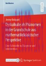 [PDF]Dyskalkulie als Phänomen in der Grundschule aus mathematikdidaktischer Perspektive: Eine F...