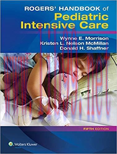 (PDF)Rogers’ Handbook of Pediatric Intensive Care 5th Edition