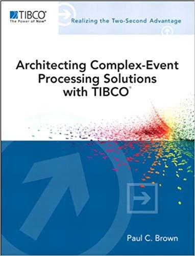 (PDF)Architecting Complex-Event Processing Solutions with TIBCO® (TIBCO Press) 1st Edition