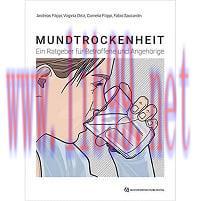 [AME]Mundtrockenheit: Ein Ratgeber für Betroffene und Angehörige (German Edition) (EPUB)
