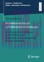 [PDF]Medienintermediäre und Auffindbarkeitsdiskriminierungen: Eine Analyse des Verhältnisses vo...