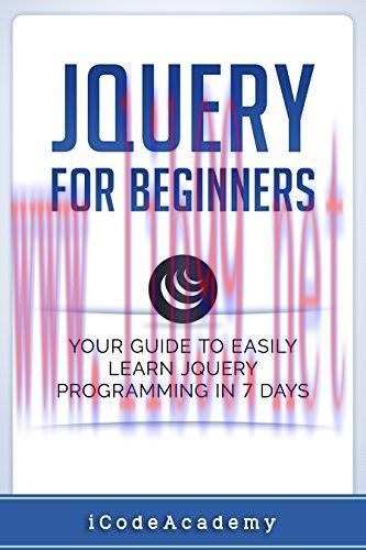[FOX-Ebook]jQuery For Beginners: Your Guide To Easily Learn jQuery Programming in 7 days