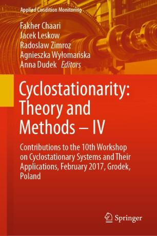 Cyclostationarity Theory and Methods – IV