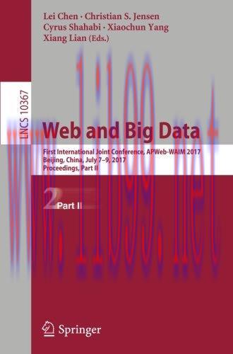[FOX-Ebook]Web and Big Data: First International Joint Conference, Part II