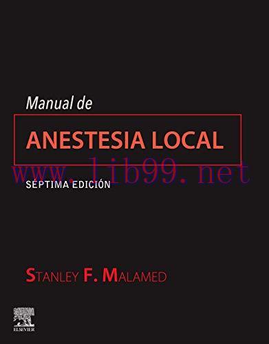 [AME]Manual De Anestesia Local – 7ª Edición (EPUB + Converted PDF)