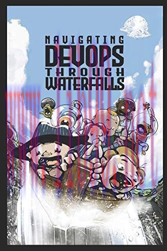 [FOX-Ebook]Navigating DevOps Through Waterfalls