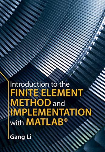 (PDF)Introduction to the Finite Element Method and Implementation with MATLAB®