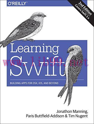 [FOX-Ebook]Learning Swift: Building Apps for OSX, iOS, and Beyond, 2nd Edition